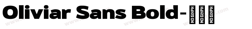 Oliviar Sans Bold字体转换